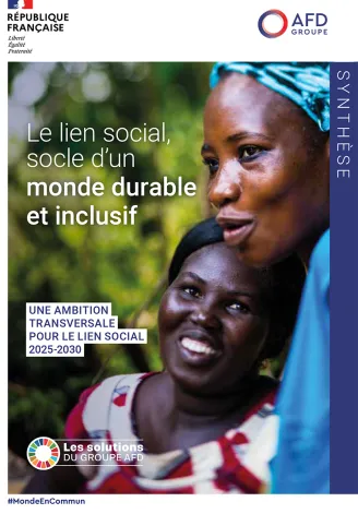 Le lien social, socle d’un monde durable et inclusif - synthèse de la  feuille de route